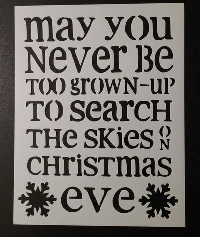 Christmas Eve Never Too Old - Stencil