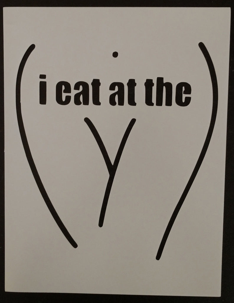 I Eat At The Y (Funny) - Stencil