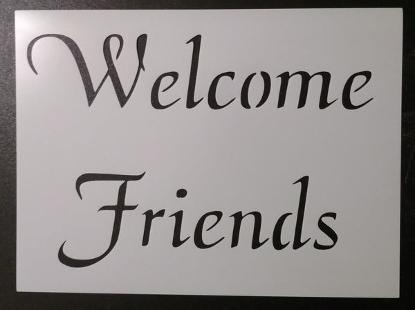Welcome Friends - Stencil – My Custom Stencils