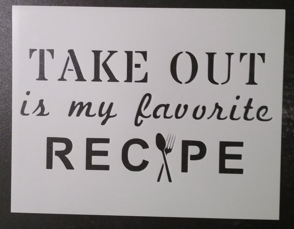 Take Out Is My Favorite Recipe - Stencil