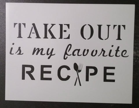 Take Out Is My Favorite Recipe - Stencil