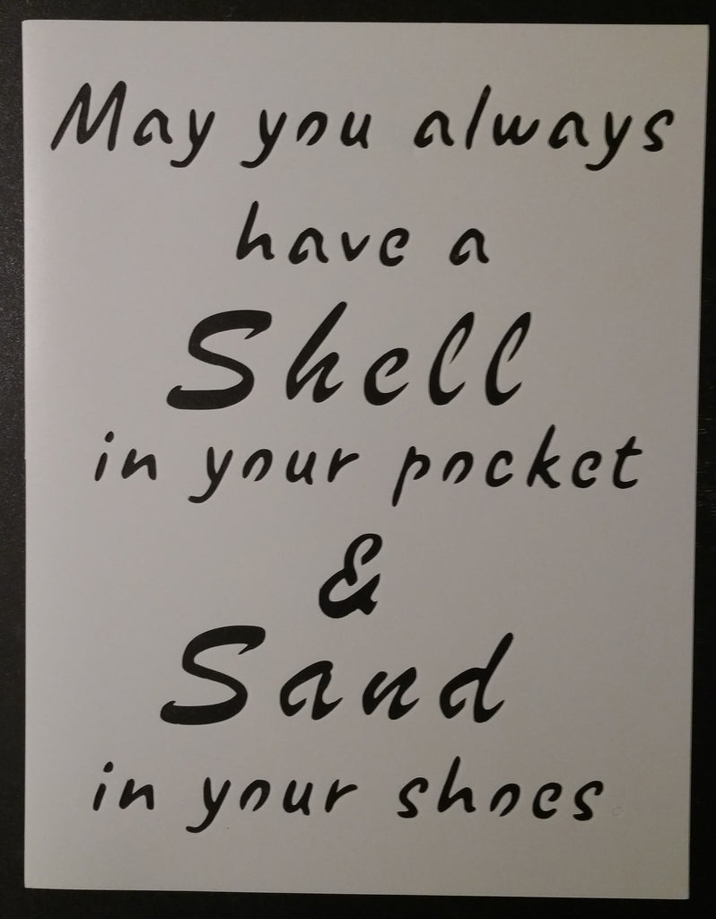Shell In Your Pocket Sand In Your Shoes - Stencil