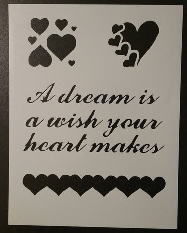 A Dream Is A Wish Your Heart Makes - Stencil