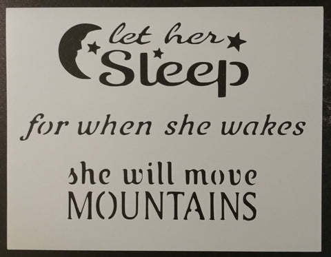 Let Her Sleep / She Will Move Mountains - Stencil