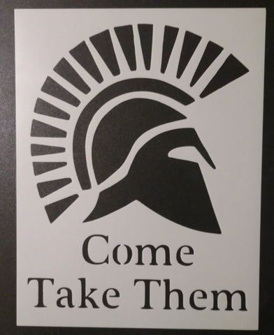 Spartan Helmet / Come Take Them - Stencil