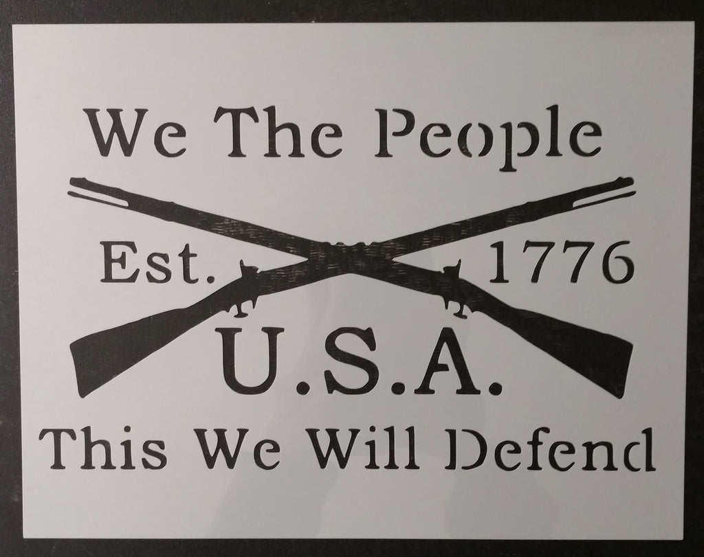 We The People USA 1776 US This We Will Defend Custom Stencil