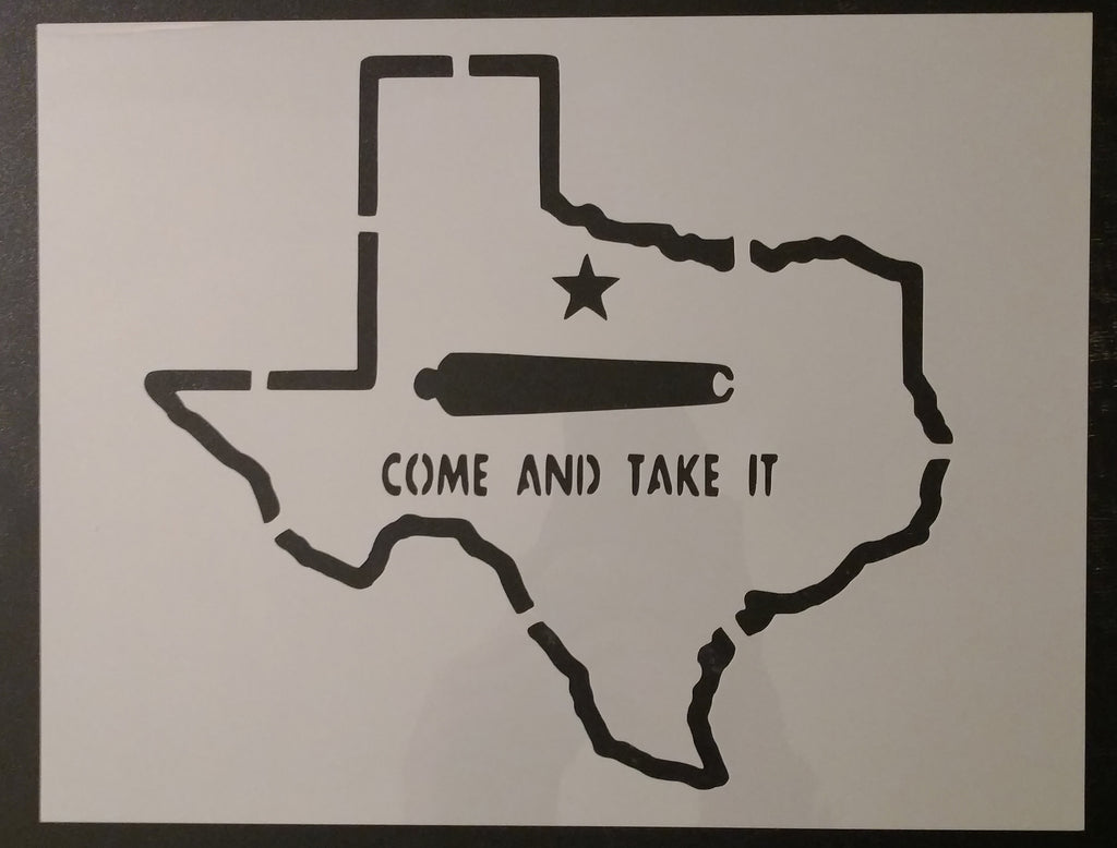State of Texas Come Take It Cannon 11" x 8.5" Custom Stencil
