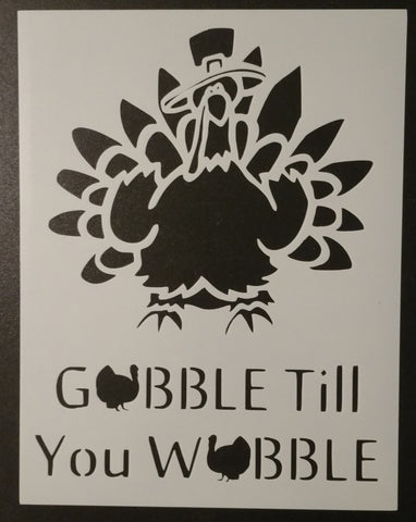 Thanksgiving Turkey - Gobble Till You Wobble Stencil